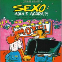 SEXO AQUI E AGORA - DISPONÍVEL